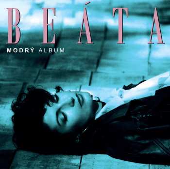Album Beáta Dubasová: Modrý Album