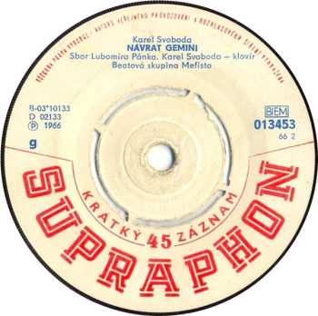 SP Karel Svoboda: Start Gemini / Návrat Gemini