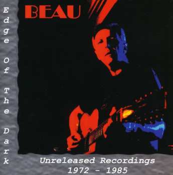 Album Beau: Edge Of The Dark