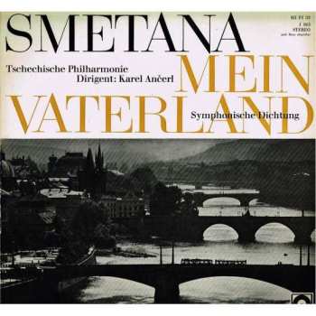 2LP Bedřich Smetana: Mein Vaterland - Symphonische Dichtung