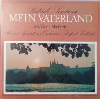 2LP Bedřich Smetana: Mein Vaterland = Má Vlast = Ma Patrie
