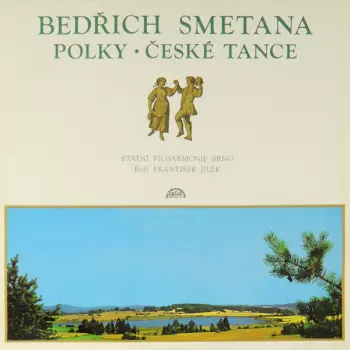 Bedřich Smetana: Polky / České Tance