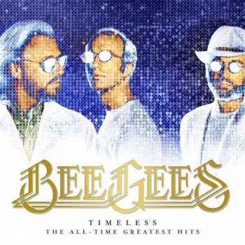 2LP Bee Gees: Timeless (The All-Time Greatest Hits)