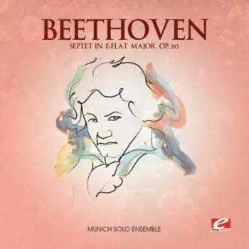 Ludwig van Beethoven: Septet In E Flat Op.20
