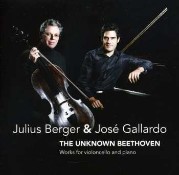 Album Beethoven / Berger / Gallardo: Unknown Beethoven