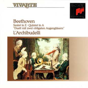 Album Ludwig van Beethoven: Sextet In E • Quintet In A "Duett Mit Zwei Obligaten Augengläsern"