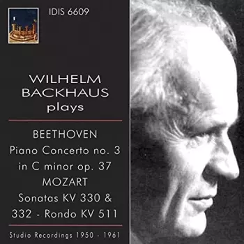 Ludwig van Beethoven: Piano Concerto No. 3 In C Minor Op. 37 / Sonatas KV 330 & 332 - Rondo KV 511 (Studio Recordings 1950 - 1961)
