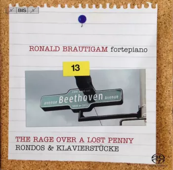 Complete Works For Solo Piano - Volume 13 - The Rage Over A Lost Penny - Rondos & Klavierstücke