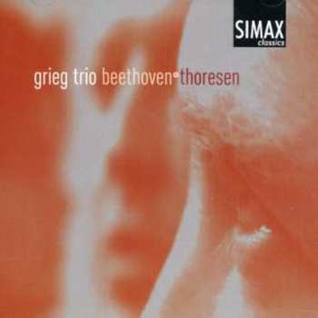 Album Beethoven / Thoresen / Grieg Trio: Piano Trio