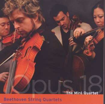 Album Ludwig van Beethoven: Beethoven String Quartets Opus 18
