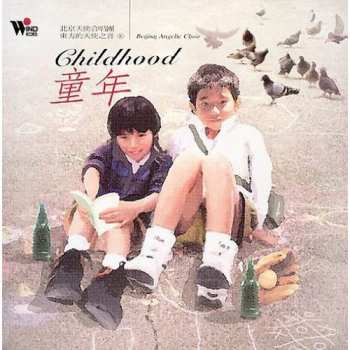 Album Beijing Angelic Choir: Childhood