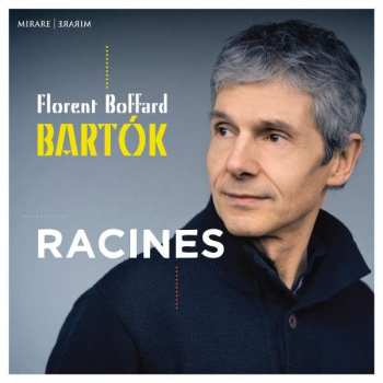 CD Béla Bartók: Bartók: Racines