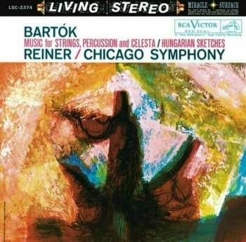 Album Béla Bartók: Music For Strings, Percussion And Celesta / Hungarian Sketches