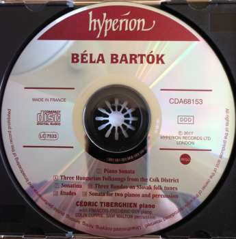 CD Béla Bartók: Sonata For Two Pianos And Percussion, Three Hungarian Folksongs From The Csík District, Three Rondos On Slovak Folk Tunes, Sonatina, Piano Sonata, Etudes Op. 18