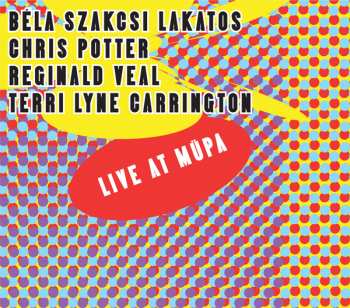 Album Chris Potter: Live At Müpa