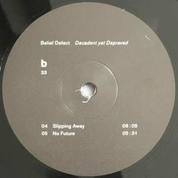 2LP Belief Defect: Decadent Yet Depraved
