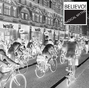 Album Believo!: Radical Myths