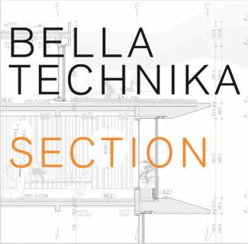 LP Bella Technika: Section 