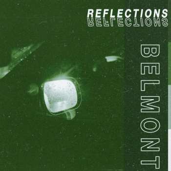 LP Belmont: Reflections CLR | LTD
