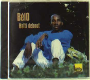 Album BélO: Haïti Debout