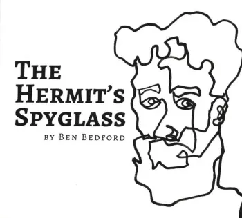 Ben Bedford: The Hermit’s Spyglass 