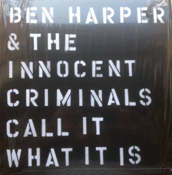 LP Ben Harper & The Innocent Criminals: Call It What It Is
