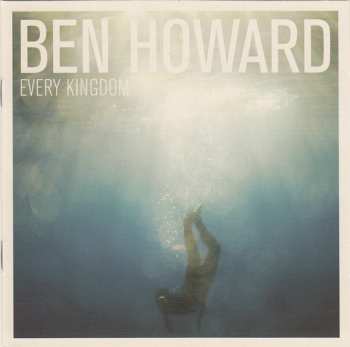 CD Ben Howard: Every Kingdom