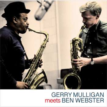 CD Ben Webster: Gerry Mulligan Meets Ben Webster