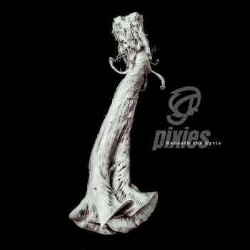 LP Pixies: Beneath The Eyrie LTD