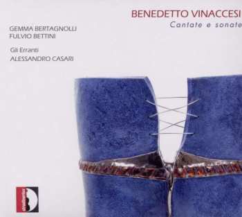 Album Benedetto Vinaccesi: Kantaten & Sonaten