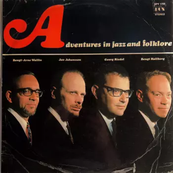 Adventures In Jazz And Folklore