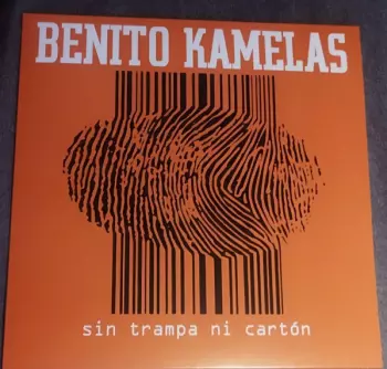 Benito Kamelas: Sin Trampa Ni Cartón