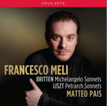 CD Franz Liszt: Michelangelo Sonnets ; Petrarch Sonnets