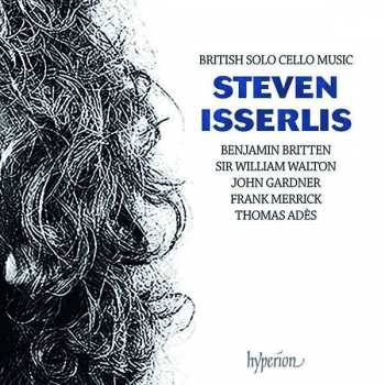 CD Benjamin Britten: Steven Isserlis - British Solo Cello Music