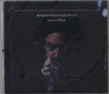 CD Benjamin Francis Leftwich: To Carry A Whale