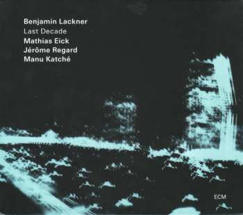 CD Benny Lackner: Last Decade