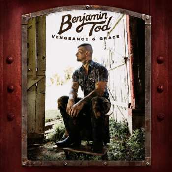 Album Benjamin Tod: Vengeance And Grace