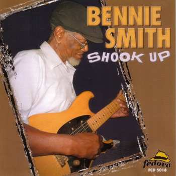 CD Bennie Smith: Shook Up