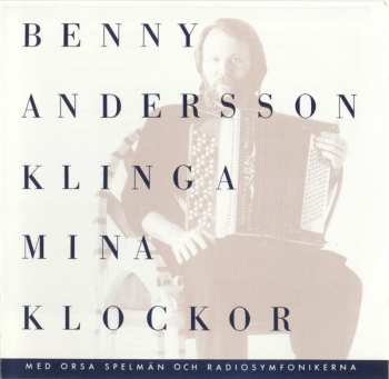 CD Benny Andersson: Klinga Mina Klockor