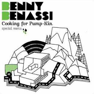 CD Benny Benassi: Cooking For Pump-Kin: Special Menu