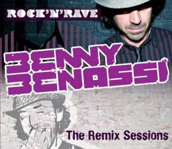 Album Benny Benassi: Rock'N'Rave / The Remix Sessions