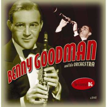 4CD Benny Goodman And His Orchestra: The Essential BG