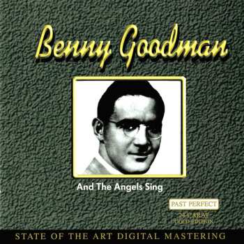 Album Benny Goodman: And The Angels Sing