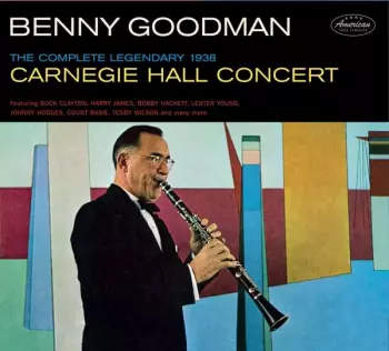 Complete Legendary 1938 Carniegie Hall Concert