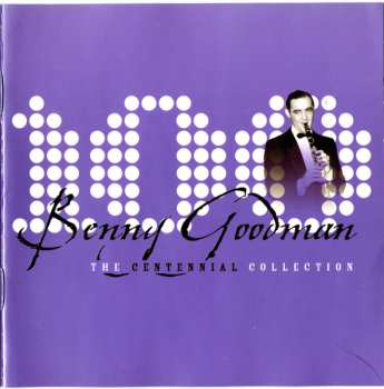 Album Benny Goodman: The Centennial Collection