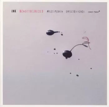 Benoît Delbecq Trio: Ink