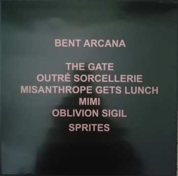 LP Bent Arcana: Bent Arcana