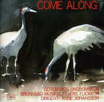 Album Berg / Kanadensisk Sang / Ernryd / Ungdomskor: Come Along