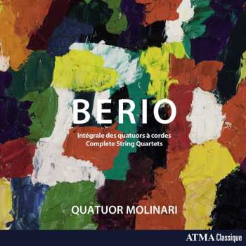 Album Berio / Quatuor Molinari: Berio: Integrale Des Quatuors A Cordes