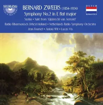 Symphony No. 2 In E Flat Major • Saskia • Suite From Gijsbrecht van Aamstel 